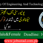 University Of Engineering And Technology Jobs 2024 | University Of Engineering And Technology Jobs JobUstad